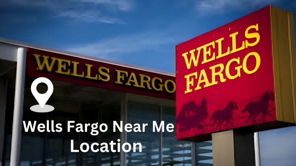 Wells Fargo Near Me